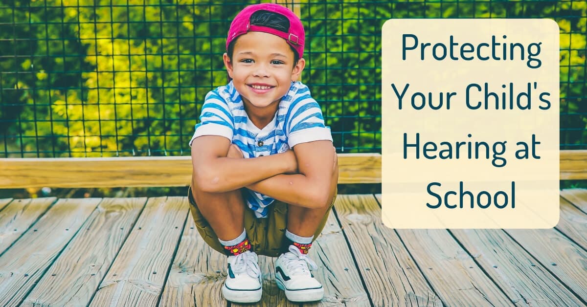 Protecting Your Child's Hearing at School