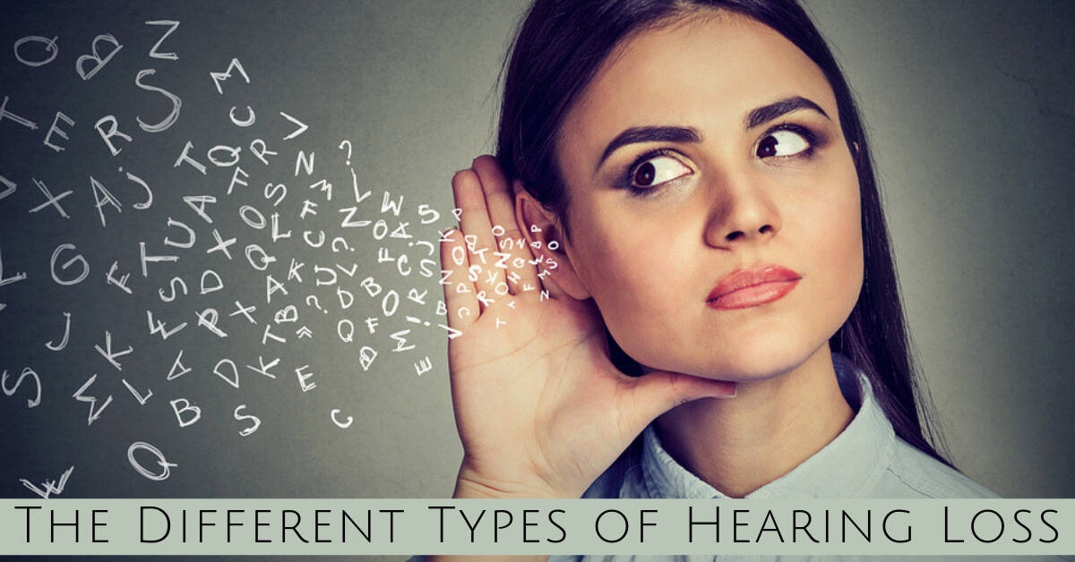 The Different Types of Hearing Loss
